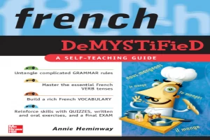 French Demystified_ A Self - Teaching Guide.